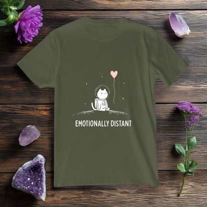 Emotionally Distant T-Shirt