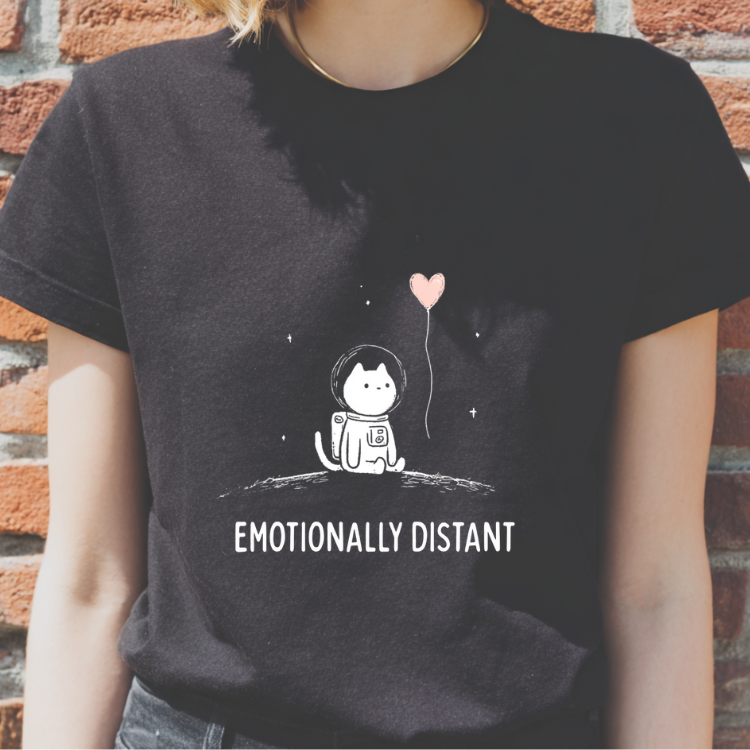 Emotionally Distant T-Shirt